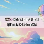 Hot Air Balloon Quotes