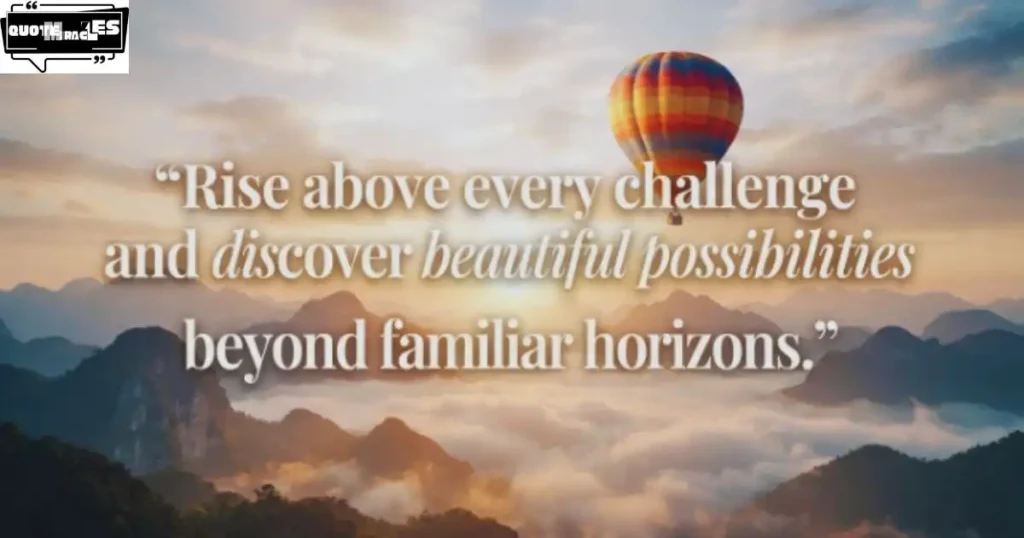 Inspirational Hot Air Balloon Quotes