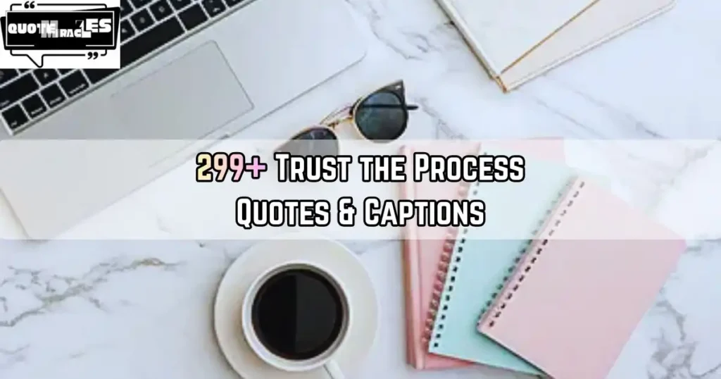 Trust the Process Quotes