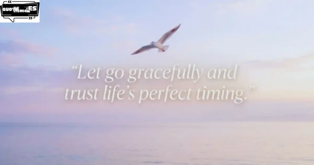 Trust the Process Quotes About Letting Go