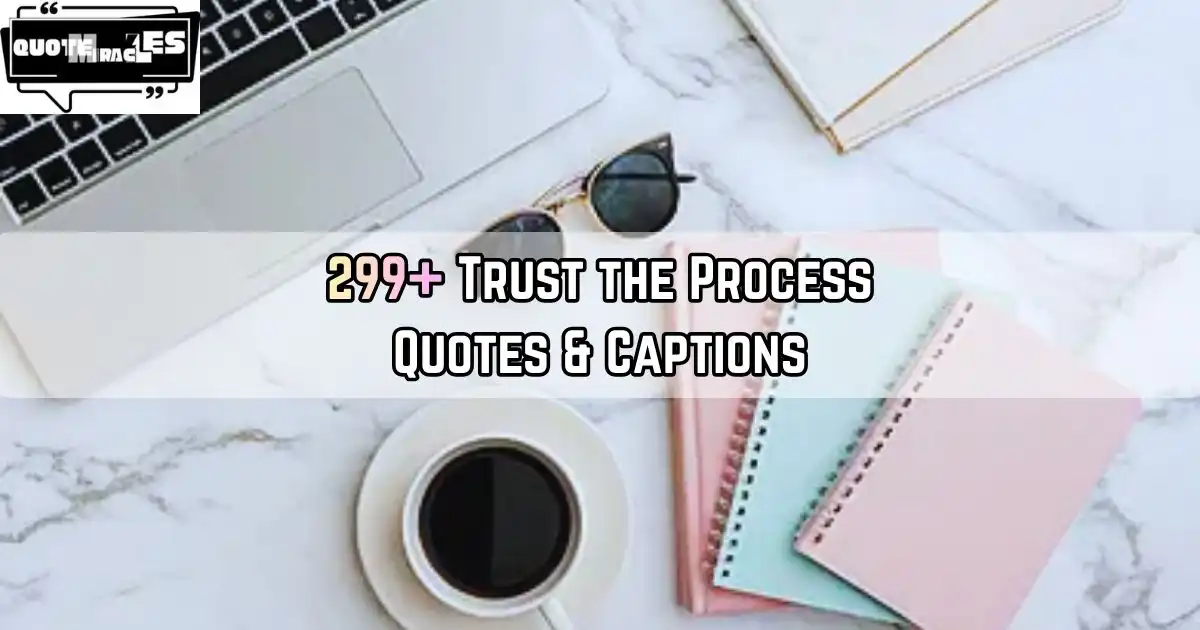 Trust the Process Quotes