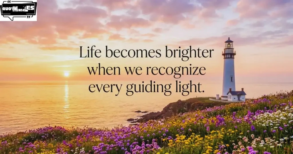 Beautiful Lighthouse Quotes About Life & Light