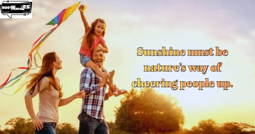Funny and Cute Sunshine Quotes