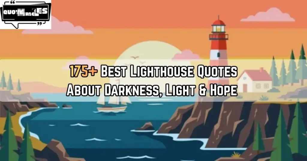 Lighthouse Quotes