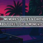Memories Quotes