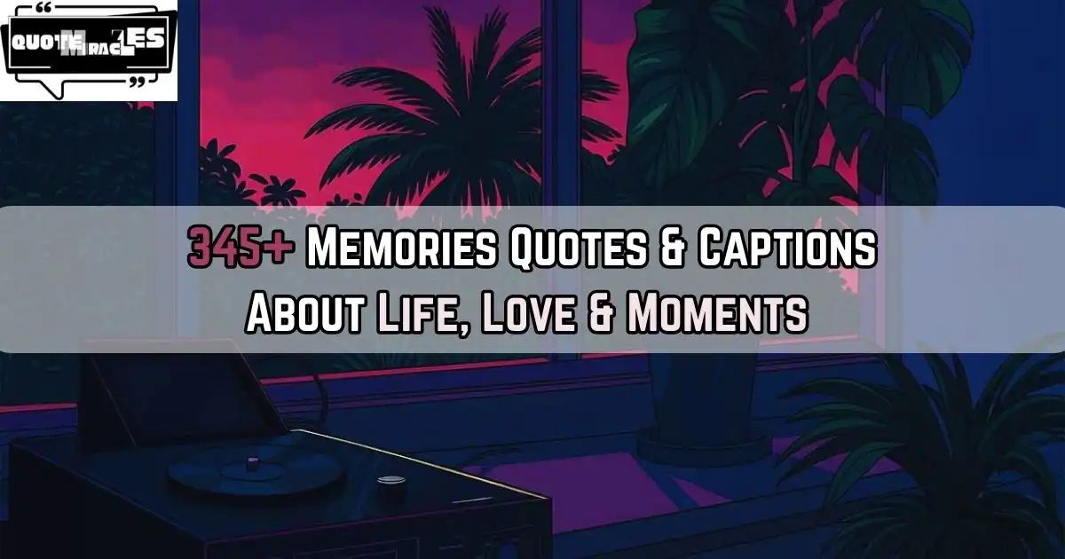 Memories Quotes