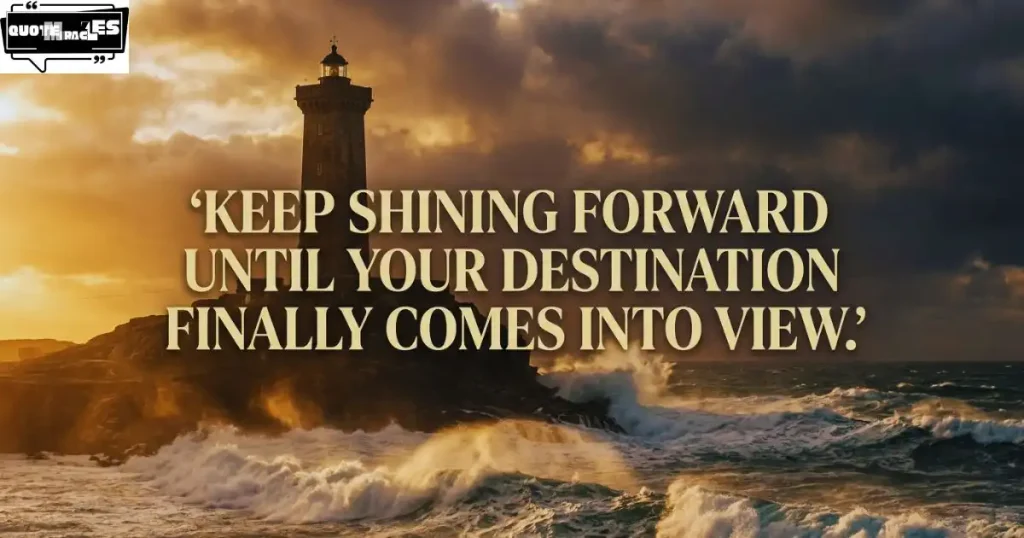 Motivational Lighthouse Quotes About Perseverance & Success