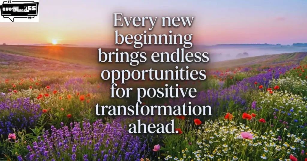 Positive Glow Up Quotes About New Beginnings