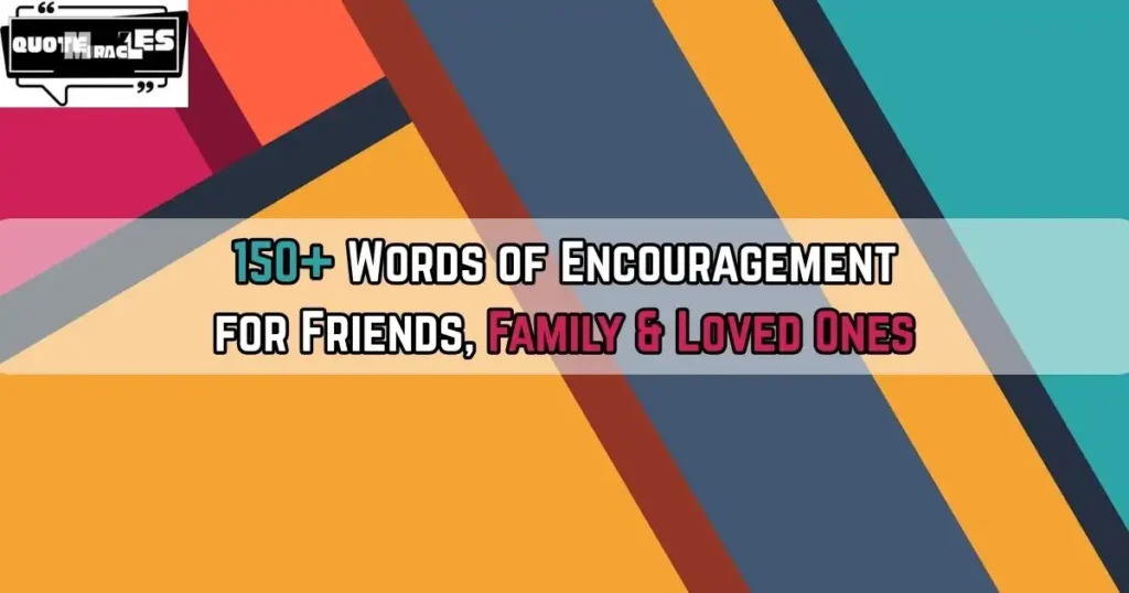 Words of Encouragement